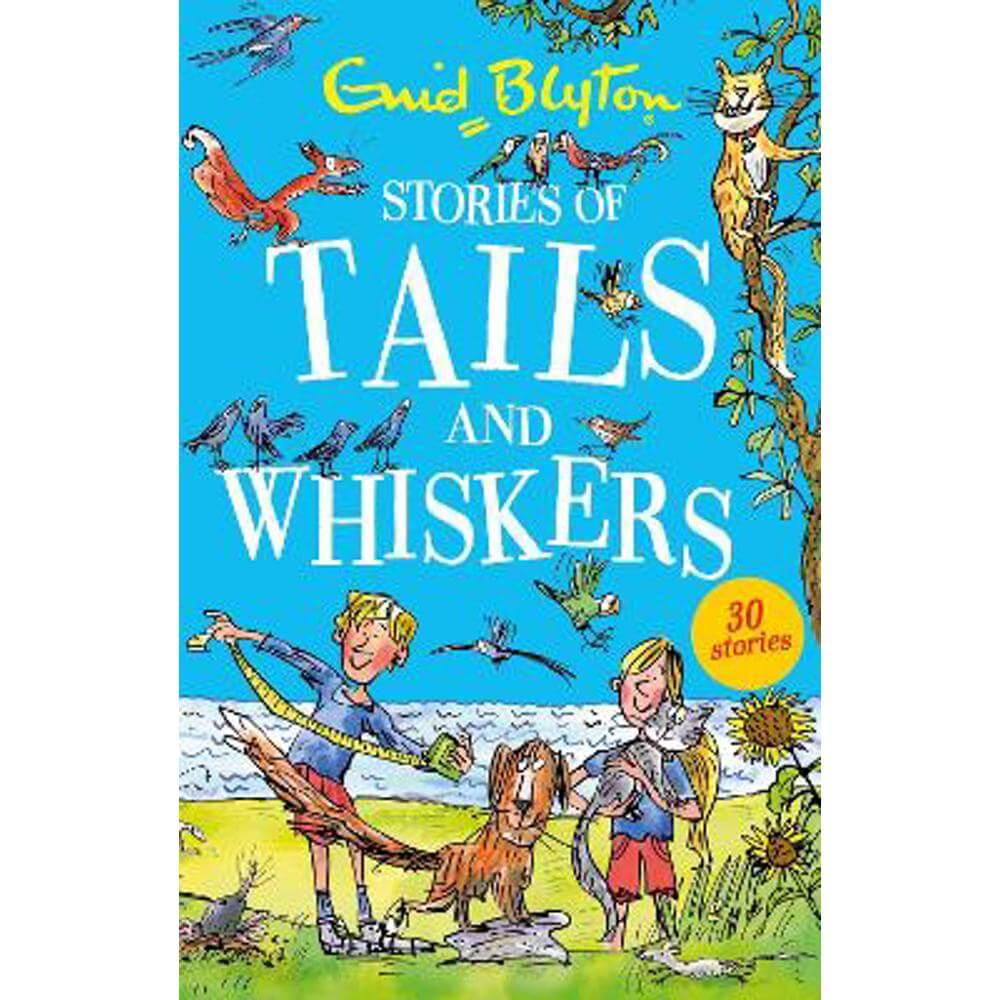 Stories of Tails and Whiskers (Paperback) - Enid Blyton